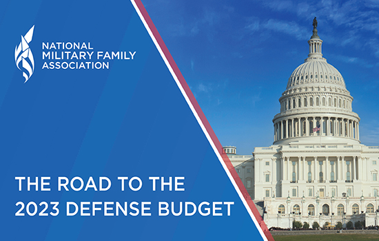 Road to the 2023 Defense Budget: Putting Military Families First