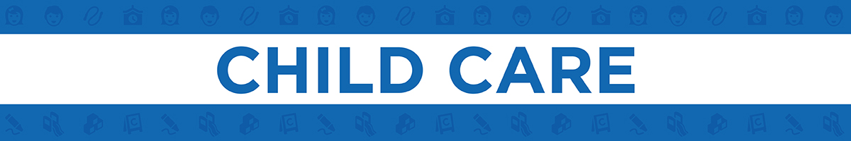 Child Care header graphic Child Care header graphic
