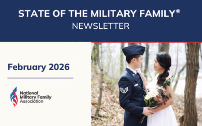 February State of the Military Family® Video Newsletter