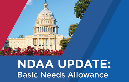 NDAA UPDATE: Basic Needs Allowance