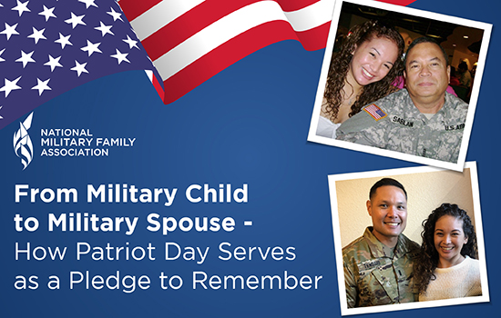 From Military Child to Military Spouse – How Patriot Day Serves as a Pledge to Remember