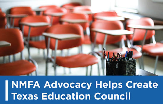 NMFA Advocacy Helps Create Texas Education Council