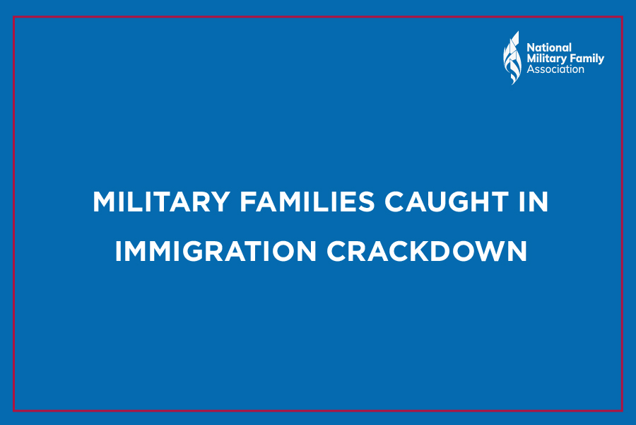 Military Families & Immigration Policy: Protecting Those Who Serve