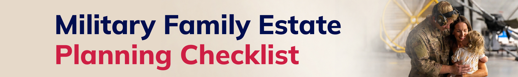 Military Family Estate Planning Checklist Is Your Family’s Plan Up to Date?