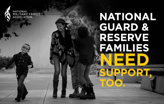 National Guard and Reserve Families: We Know You Need Support, Too