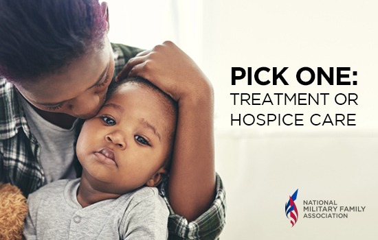 Fix the Gap: Terminally Ill Military Kids Must Forego Treatment to Receive Hospice Care